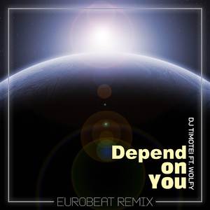 Depend On You (Eurobeat Remix) (Instrumental)