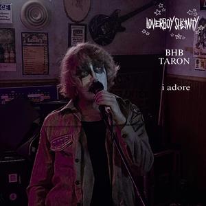 i adore (feat. BHBTARON)