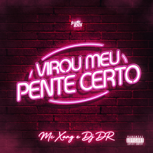 Virou Meu Pente Certo