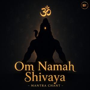 Om Namah Shivaya Chant (Deep Shiva Mantra Chant)