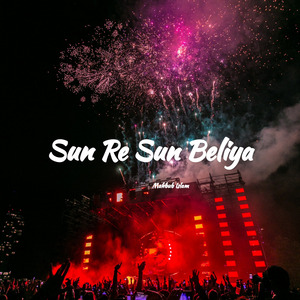 Sun Re Sun Beliya