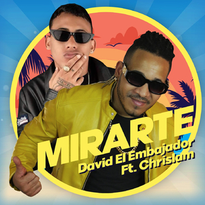 Mirarte (feat. Chrislam)