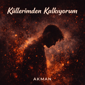 Küllerimden Kalkıyorum