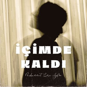 İçimde Kaldı