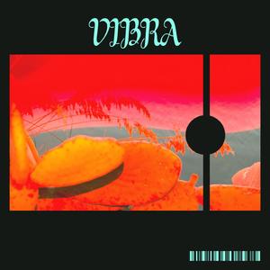 VIBRA