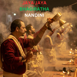 JAYA JAYA BHAGIRATHA NANDINI