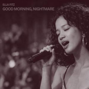 Good Morning, Nightmare