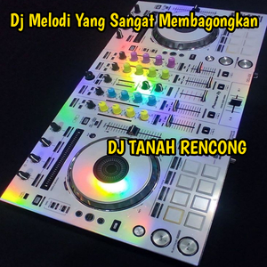 Dj Melodi Yang Sangat Membagongkan