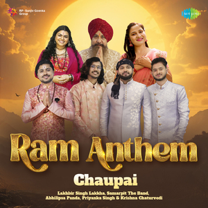 Chaupai Ram Anthem