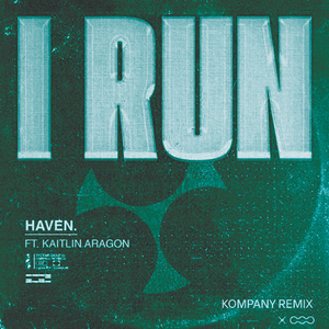 I Run (Kompany Remix)