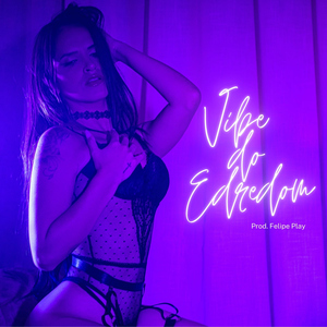 Vibe do Edredom (Prod. Felipe Play)