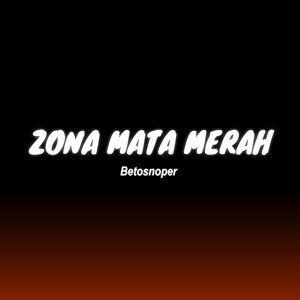 ZONA MATA MERAH