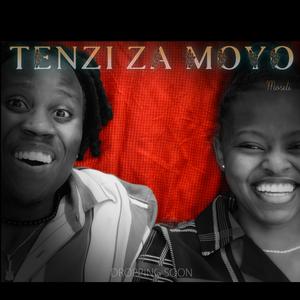 TENZI ZA MOYO