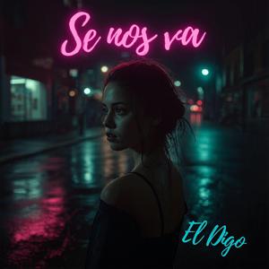 Se Nos Va