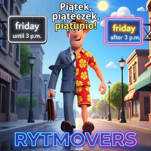 Piątek, piąteczek, piątunio!