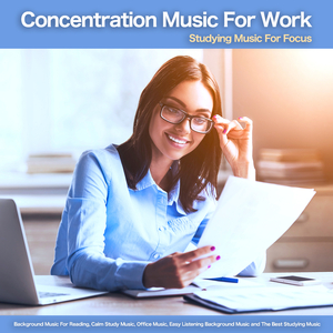 Music For Focus and Concentration