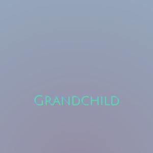 Grandchild