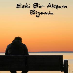 Eski Bir Akşam