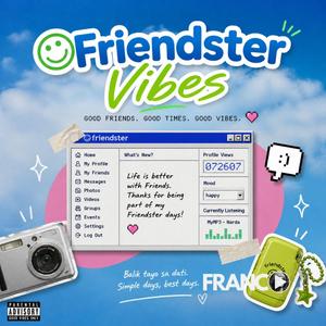 Friendster Vibes