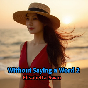 Without Saying a Word 2
