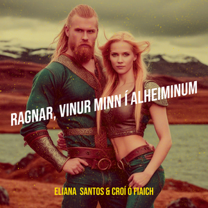 Ragnar, Vinur Minn Í Alheiminum