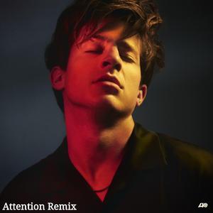 Charlie Puth-Attention（DJ Skr7 / Joe Slay remix）