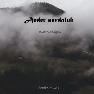 Ander Sevdaluk Islık Versiyon