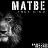 MatBe - True Mind