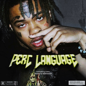 Perc Language (feat. Slime Dollaz)