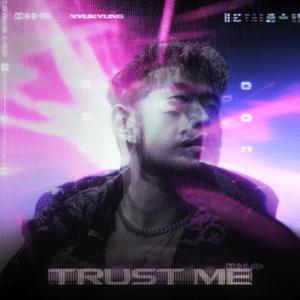 Trust Me