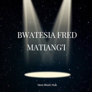 Bwatesia Fred Matiang'i