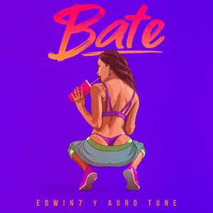Bate (feat. Auro Tune)