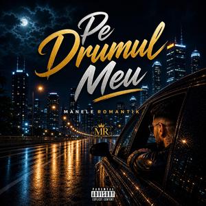 Pe Drumul Meu