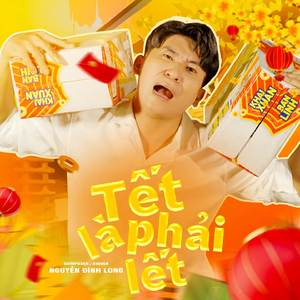 Tết Là Phải Lết