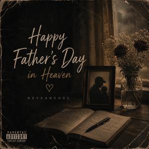 Happy Father's Day in Heaven