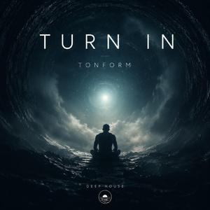 Turn In