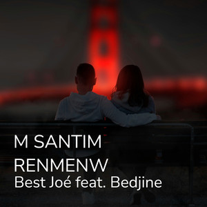 M' santim renmenw