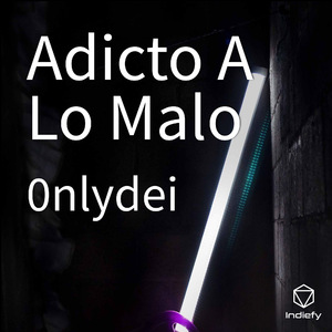 Adicto A Lo Malo