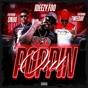 Poppin' Out (feat. Snug & Tweeday)
