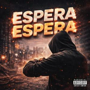 espera espera