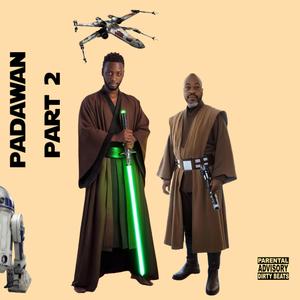 Padawan, Pt. 2 (feat. Art Fenixx & Rayza Ray)