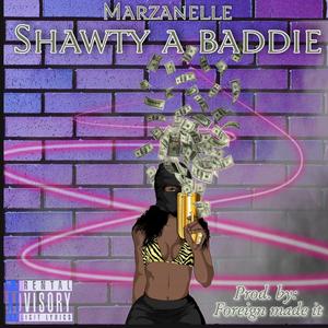 S.A.B. Shawty a Baddie (Explicit version)