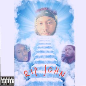 RIP JOHN