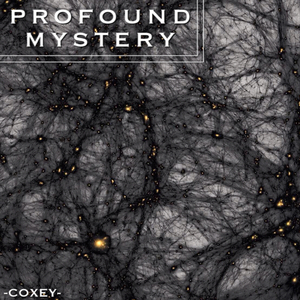 Profound Mystery