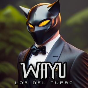 WAYU (feat. Los Del Tupac)