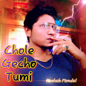 Chole gecho tumi