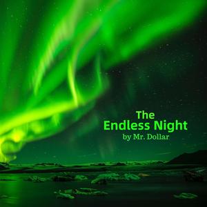 The Endless Night