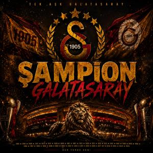 Galatasaray (26. Şampionluk Marşı)