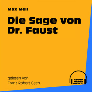 Teil 38: Die Sage von Dr. Faust