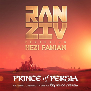 Prince of Persia (feat. Hezi Fanian)